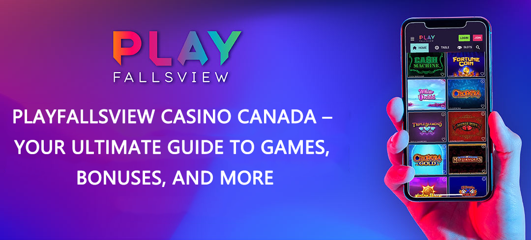 PlayFallsview Casino blog1